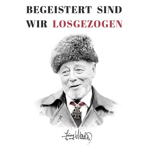 Begeistert sind wir losgezogen: Zweiter Weltkrieg: Kriegsbericht des späteren Ritterkreuzträgers Heinz Macher über seine ersten Kampfeinsätze bei der Waffen-SS (Deutsche Soldaten-Biografien), Heinz Macher