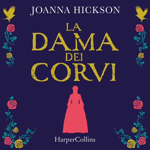 La dama dei corvi, Joanna Hickson