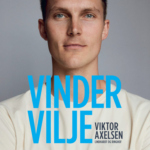 Vindervilje, Nikolaj Albrectsen, Viktor Axelsen