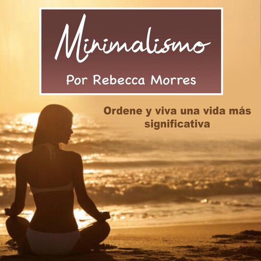 Minimalismo, Rebecca Morres