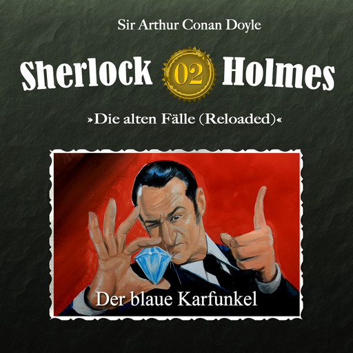 Sherlock Holmes, Die alten Fälle (Reloaded), Fall 2: Der blaue Karfunkel, Arthur Conan Doyle