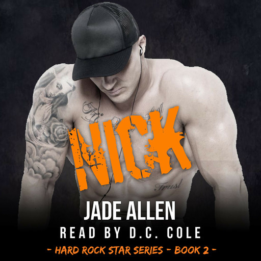 Nick (Hard Rock Star Series, #2), Jade Allen