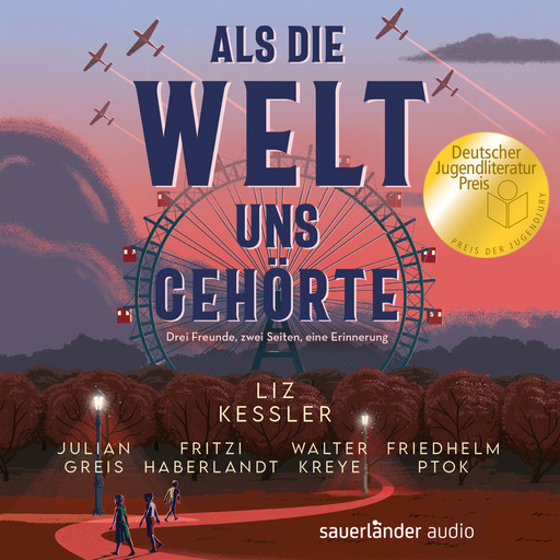 Als die Welt uns gehörte (Ungekürzte Lesung), Liz Kessler