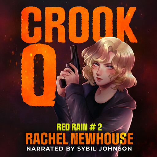 Crook Q, Rachel Newhouse