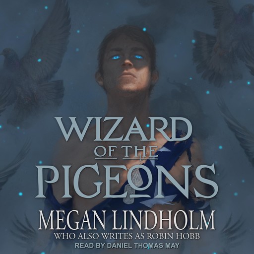 Wizard of the Pigeons, Megan Lindholm