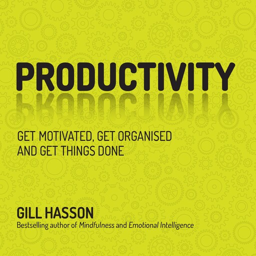 Productivity, Gill Hasson
