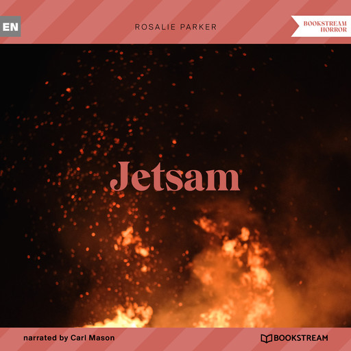 Jetsam (Unabridged), Rosalie Parker