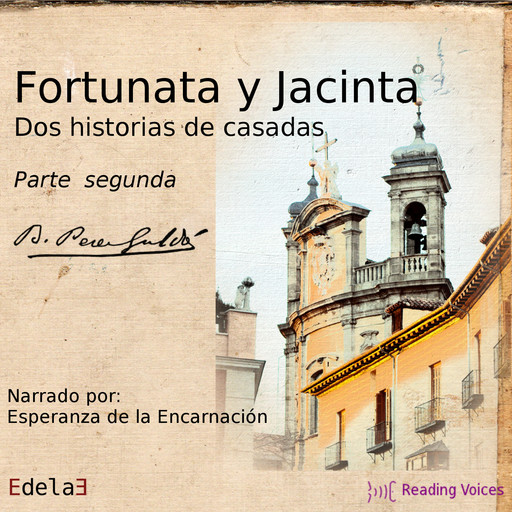 Fortunata y Jacinta, parte segunda, Benito Pérez Galdós