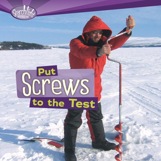 Put Screws to the Test, Sally M. Walker, Roseann Feldmann