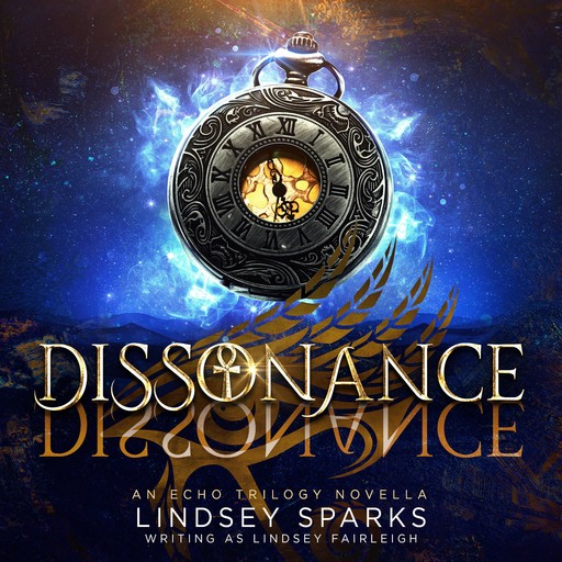 Dissonance, Lindsey Fairleigh, Lindsey Sparks