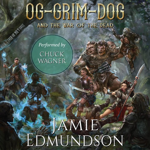 Og-Grim-Dog and The War of The Dead, Jamie Edmundson