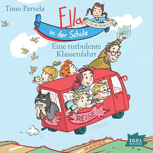 Ella in der Schule. Eine turbulente Klassenfahrt, Timo Parvela