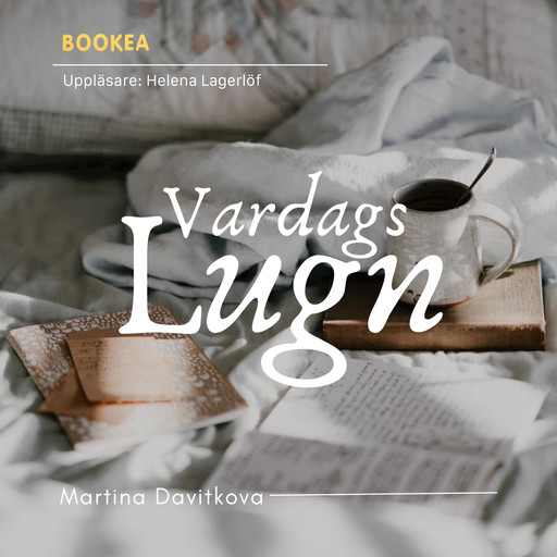 Vardagslugn, Martina Davitkova