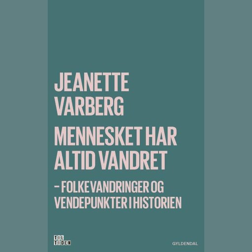 Mennesket har altid vandret, Jeanette Varberg