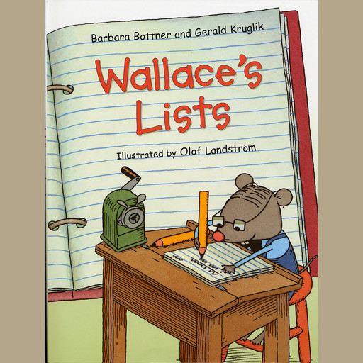 Wallace's Lists, Barbara Bottner, Gerald Kruglik