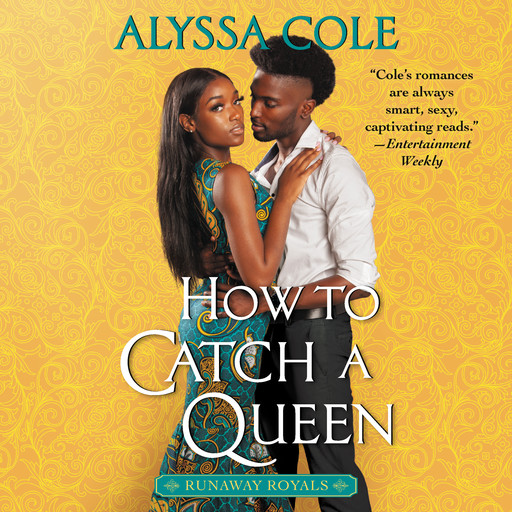 How to Catch a Queen, Alyssa Cole