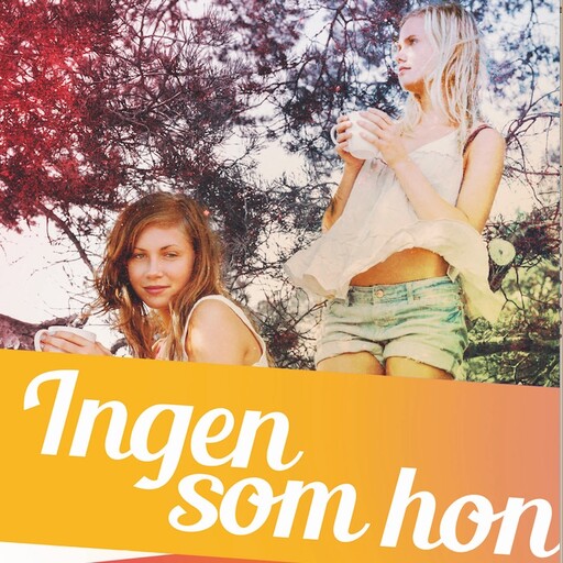 Ingen som hon, Helena Karlsson