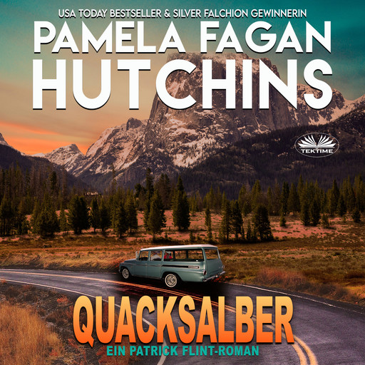 Quacksalber-Ein Patrick Flint Roman, Pamela Fagan Hutchins