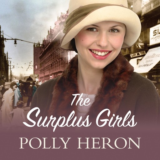 The Surplus Girls, Polly Heron