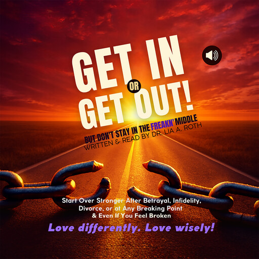 Get In or Get Out, But Don’t Stay in the Freakn’ Middle, Lia Roth