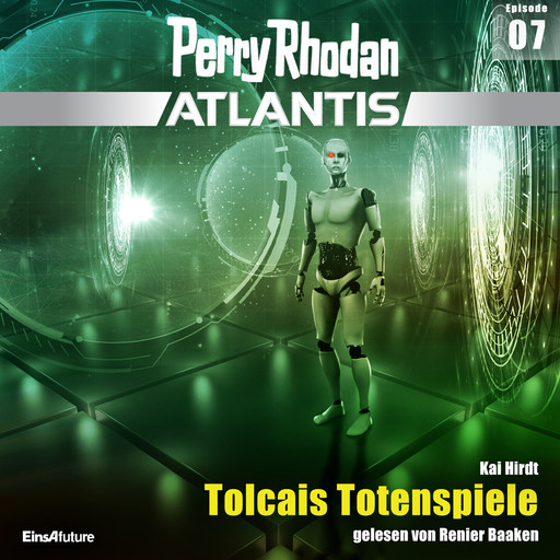 Perry Rhodan Atlantis Episode 07: Tolcais Totenspiele, Kai Hirdt
