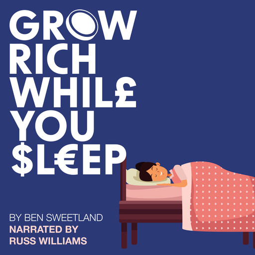 Grow Rich while you Sleep, Ben Sweetland