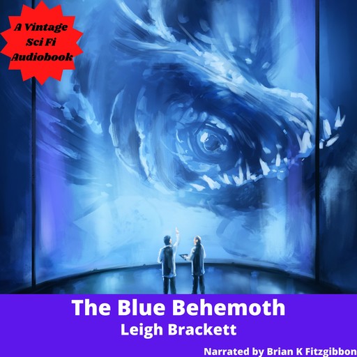 The Blue Behemoth, Leigh Brackett