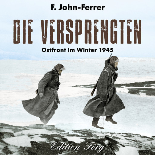 Die Versprengten, F. John-Ferrer