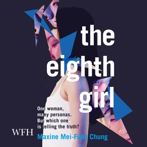 The Eighth Girl, Maxine Mei-Fung Chung
