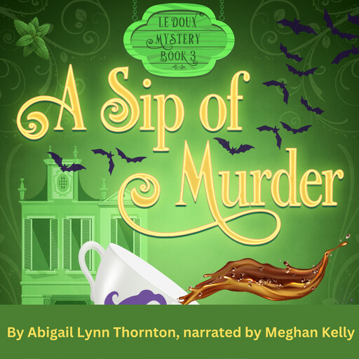 A Sip of Murder, Abigail Thornton