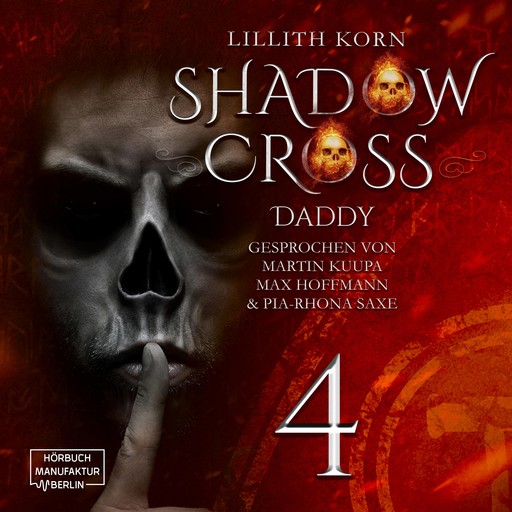 Daddy - Shadowcross, Band 4 (ungekürzt), Lillith Korn