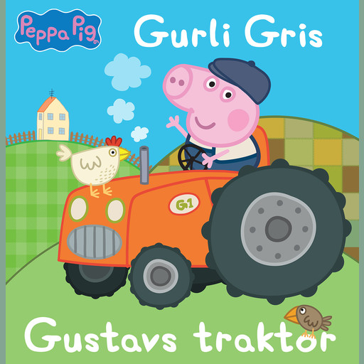 Gurli Gris - Gustavs traktor, Gurli Gris
