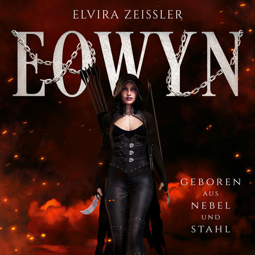 Prequel - Geboren aus Nebel und Stahl - Eowyn (ungekürzt), Elvira Zeißler