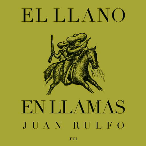 El llano en llamas, Juan Rulfo