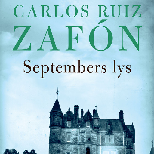 Septembers lys, Carlos Ruiz Zafón