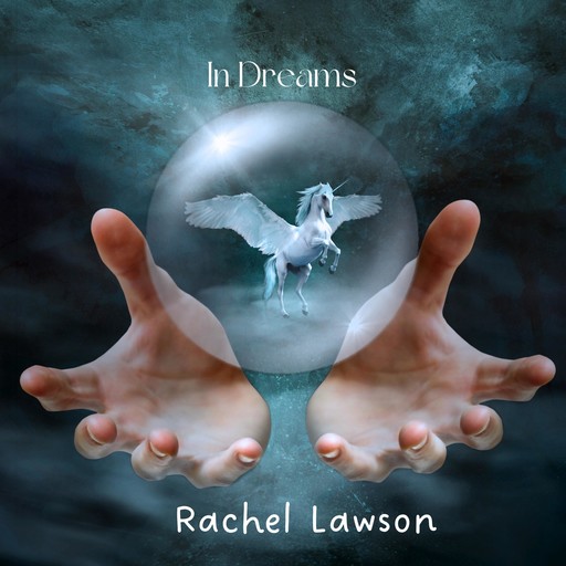 In Dreams, Rachel Lawson