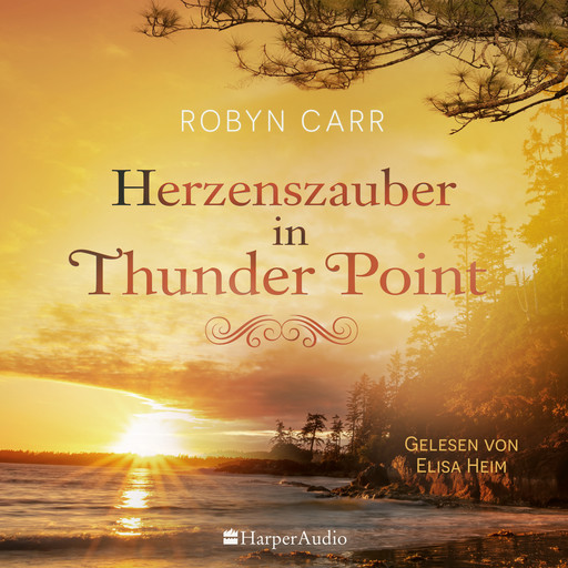 Herzenszauber in Thunder Point (ungekürzt), Robyn Carr