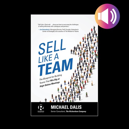 Sell Like a Team, Michael S. Dalis