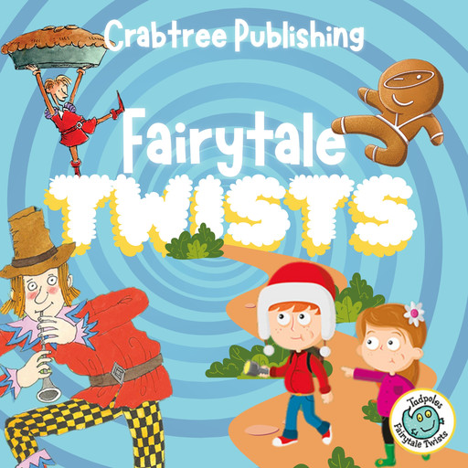 Fairytale Twists Bind-Up (Unabridged), Crabtree Tadpoles