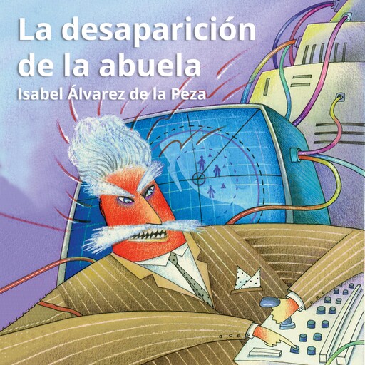 La desaparición de la abuela, Isabel Álvarez de la Peza