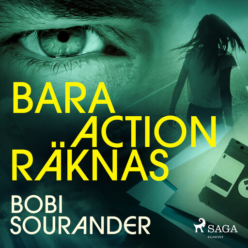 Bara action räknas, Bobi Sourander