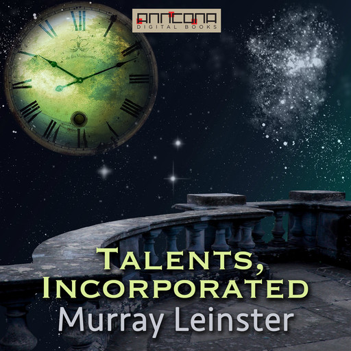 Talents, Incorporated, Murray Leinster