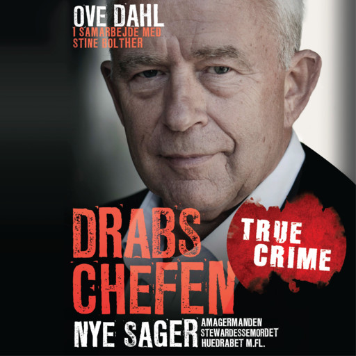 Drabschefen - Nye sager, Ove Dahl, Stine Bolther