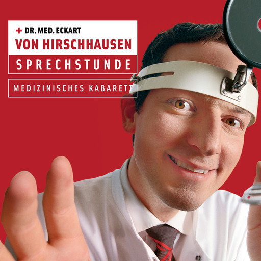 Sprechstunde - medizinisches Kabarett, Eckart von Hirschhausen