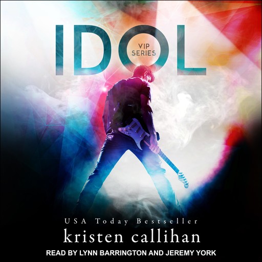 Idol, Kristen Callihan