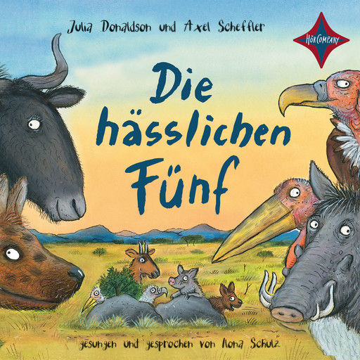 Die hässlichen Fünf (ungekürzt), Salah Naoura, Axel Scheffler, Julia Donaldson