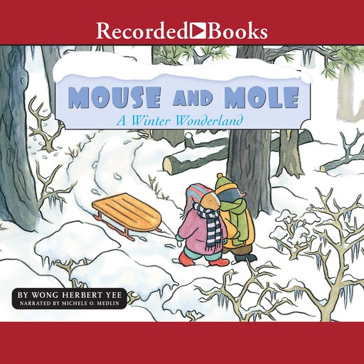 Mouse and Mole, A Winter Wonderland, Wong Yee