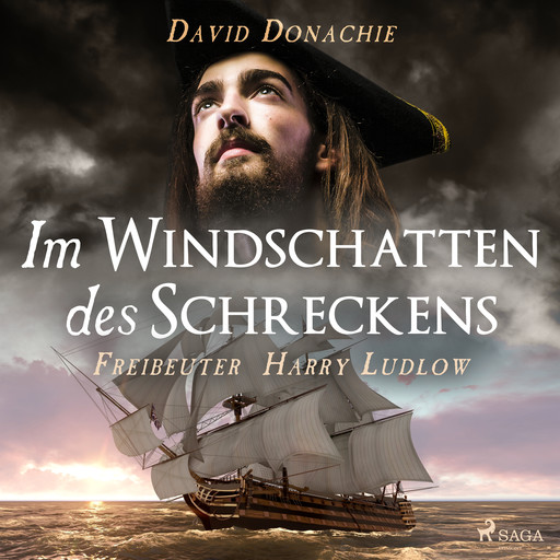 Im Windschatten des Schreckens (Freibeuter Harry Ludlow, Band 2), David Donachie