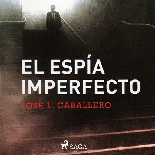 El espía imperfecto, José Caballero