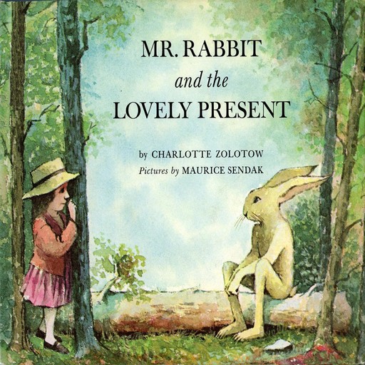 Mr. Rabbit and the Lovely Present, Charlotte Zolotow